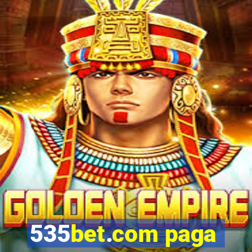 535bet.com paga